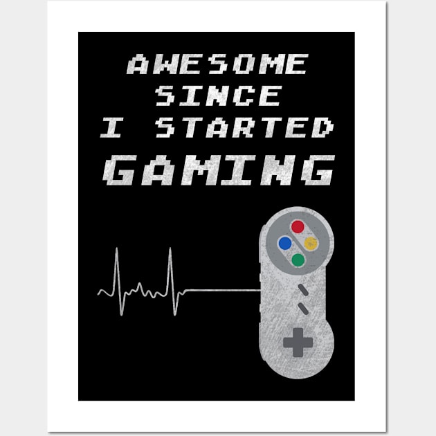 Awesome since i started gaming Wall Art by kevenwal